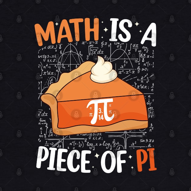 Math is a Piece of Pie Pi Day Math Funny Mathematic Lover by SIMPLYSTICKS